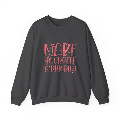 Make Yourself A Priority - Sweatshirt