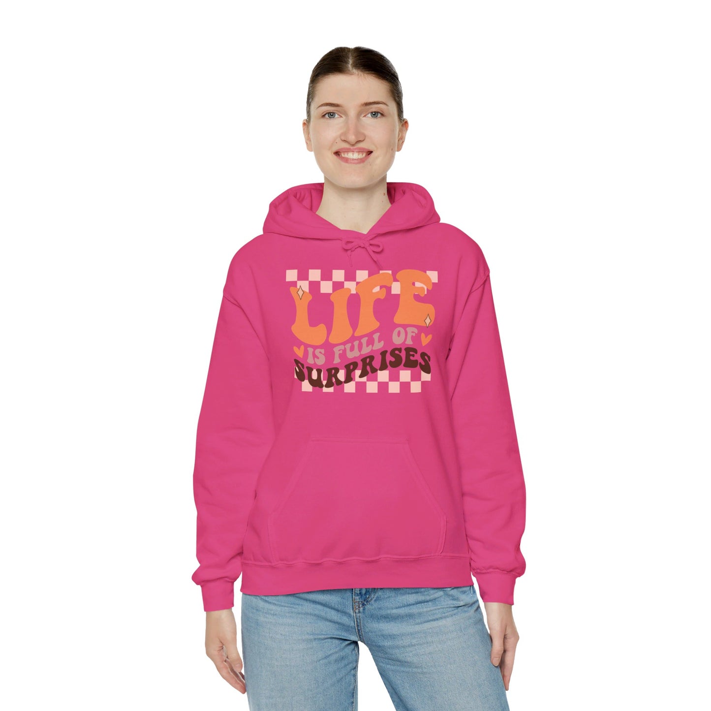 Life is Full of Suprises - Hooded Sweatshirt