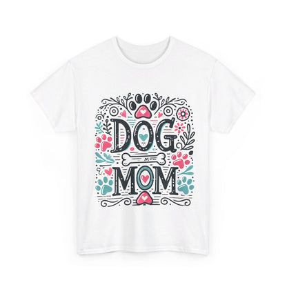 Dog Mom - T-Shirt