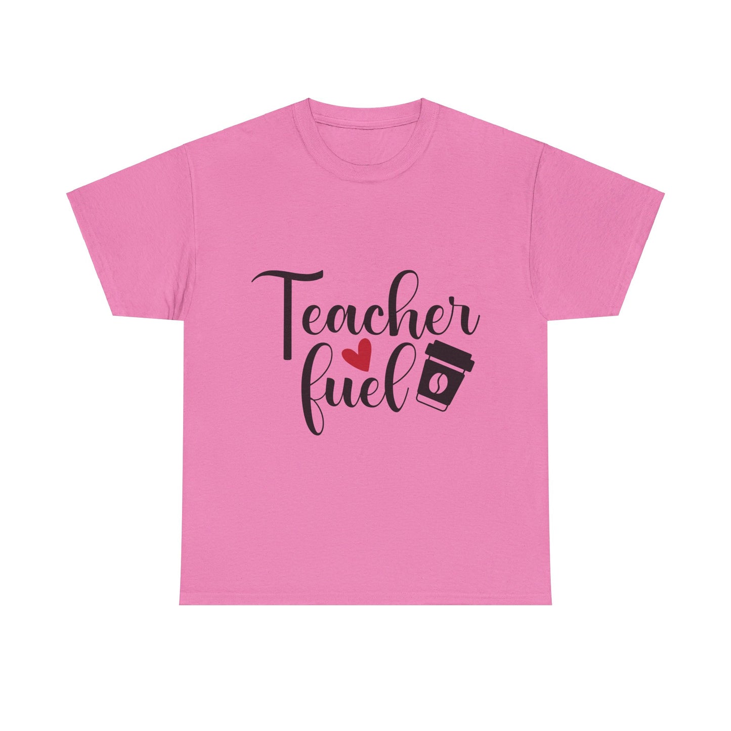 Teacher Fuel - T-Shirt