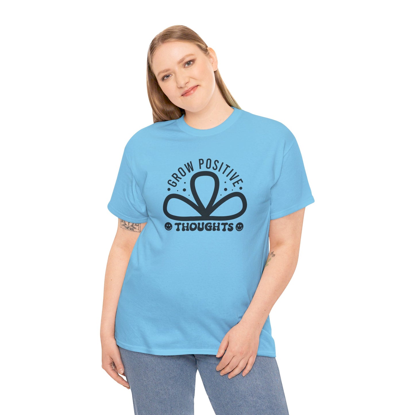 Grow Positive Thoughts - T-Shirt