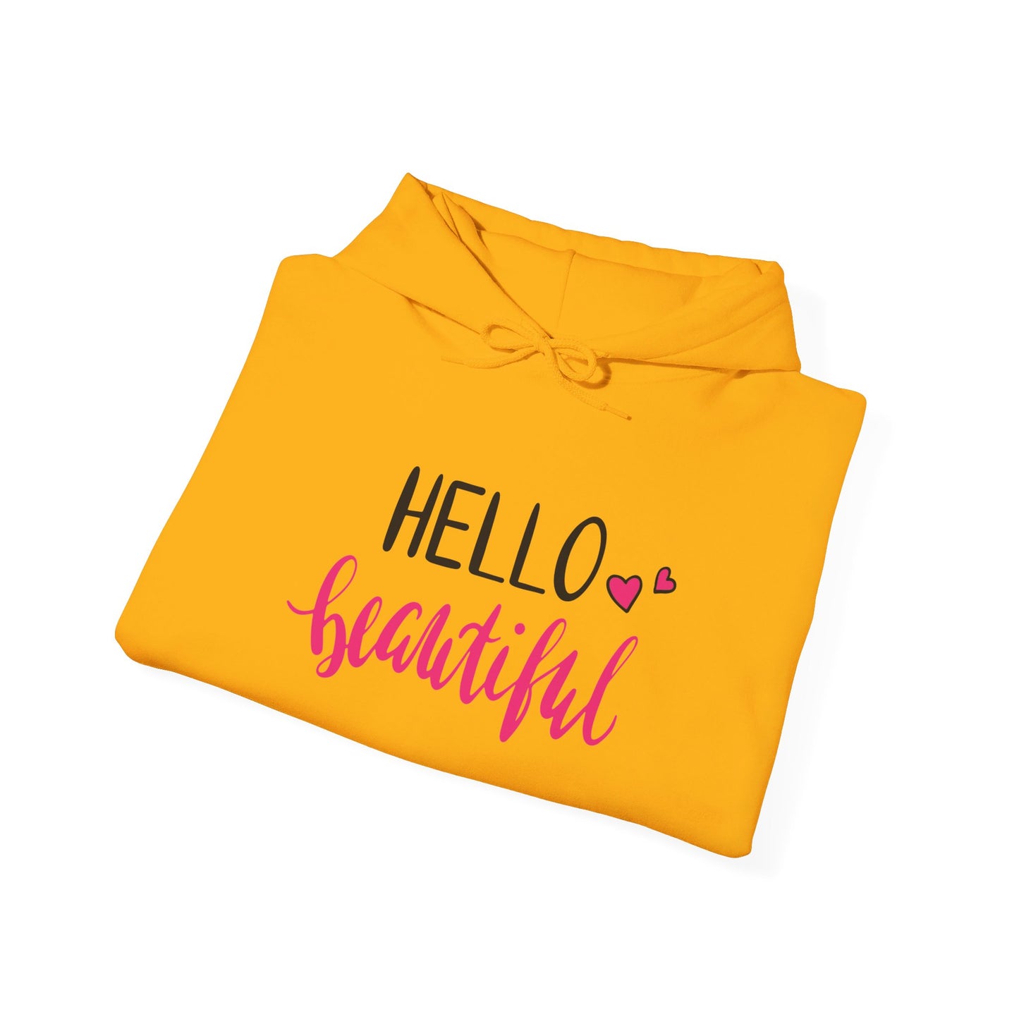 Hello Beautiful, Embrace Your Radiance - Hooded Sweatshirt