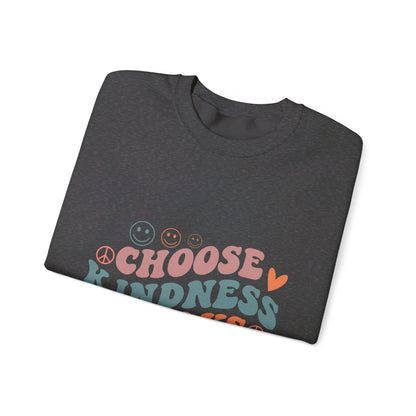 Choose Kindness Always - Sweatshirt