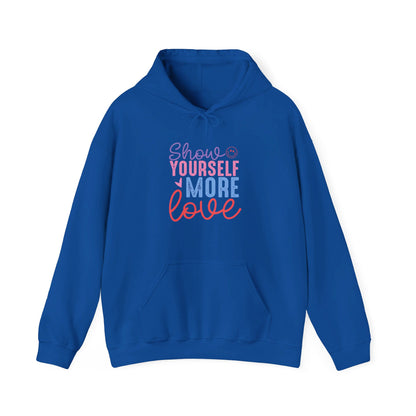 Show Yourself More Love 2 - Hooded Sweatshirt