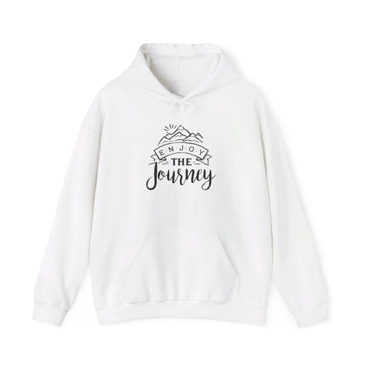 Embrace the Adventure, Enjoy Journey - Hooded Sweatshirt