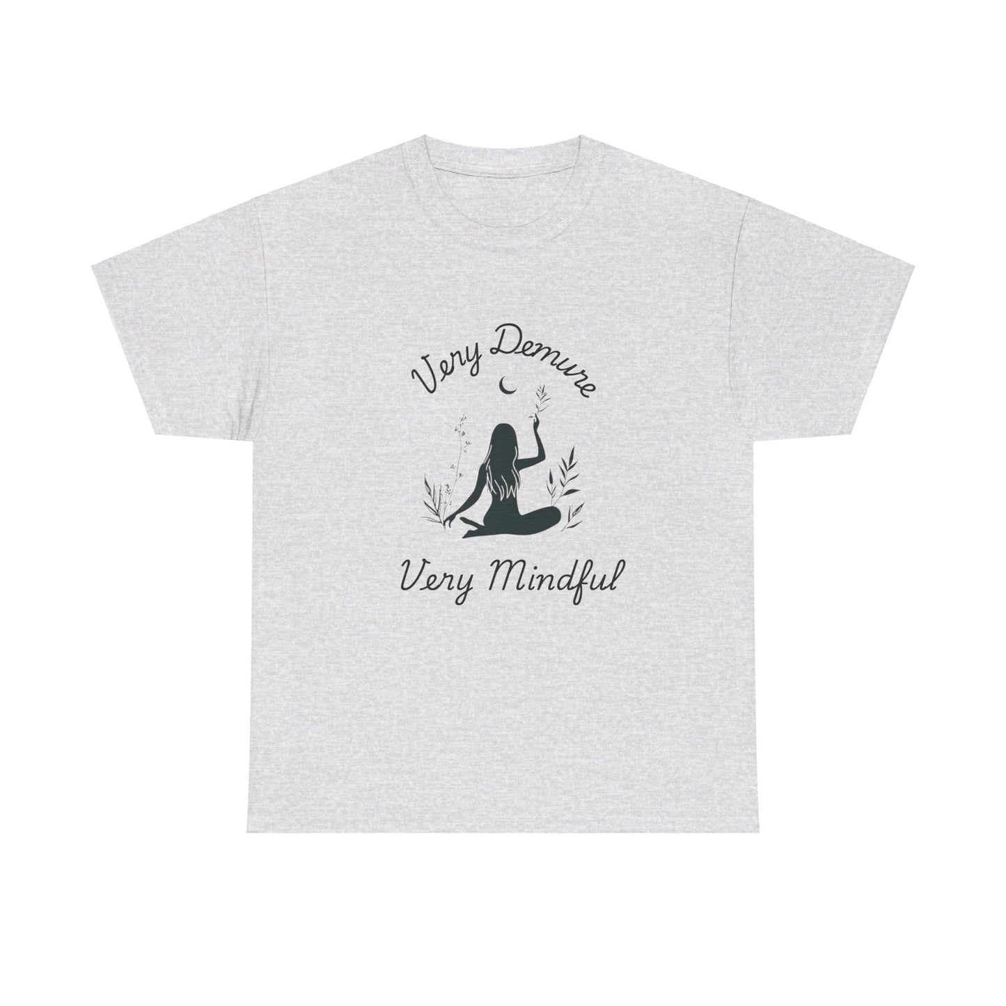 Very Demure, Very Mindful T-Shirt