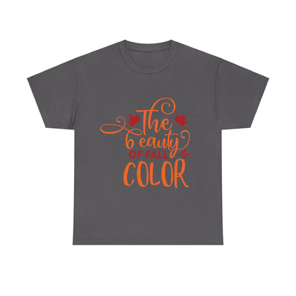 The beauty of fall color - T-Shirt