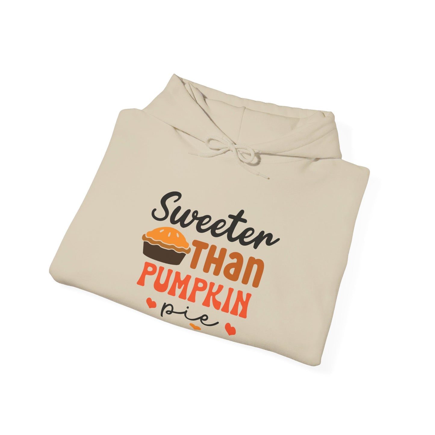 Sweeter Then Pumpkin Pie - Hooded Sweatshirt