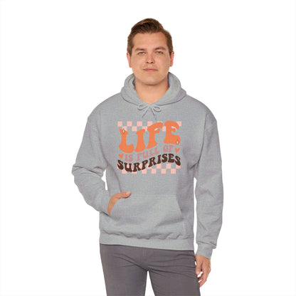 Life is Full of Suprises - Hooded Sweatshirt