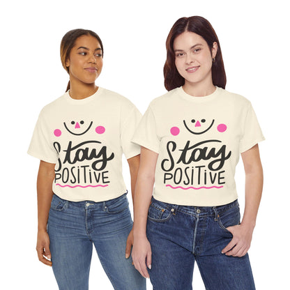 Stay Positive-T-Shirt