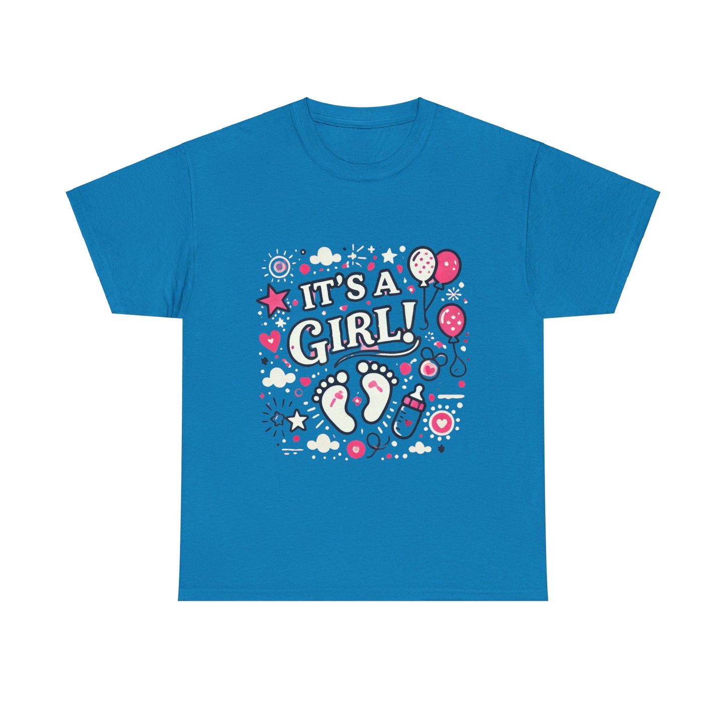 Its a Girl - T-Shirt