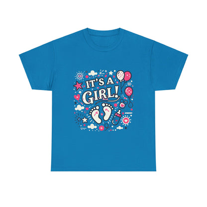 Its a Girl - T-Shirt