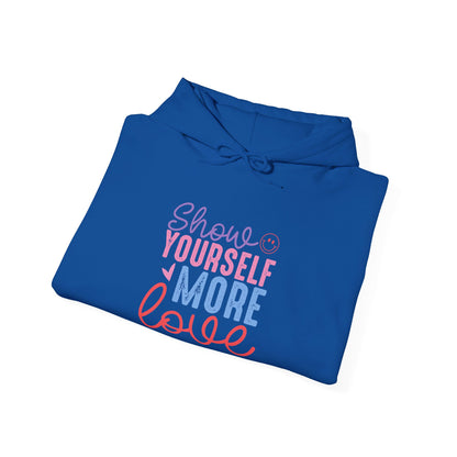 Show Yourself More Love 2 - Hooded Sweatshirt