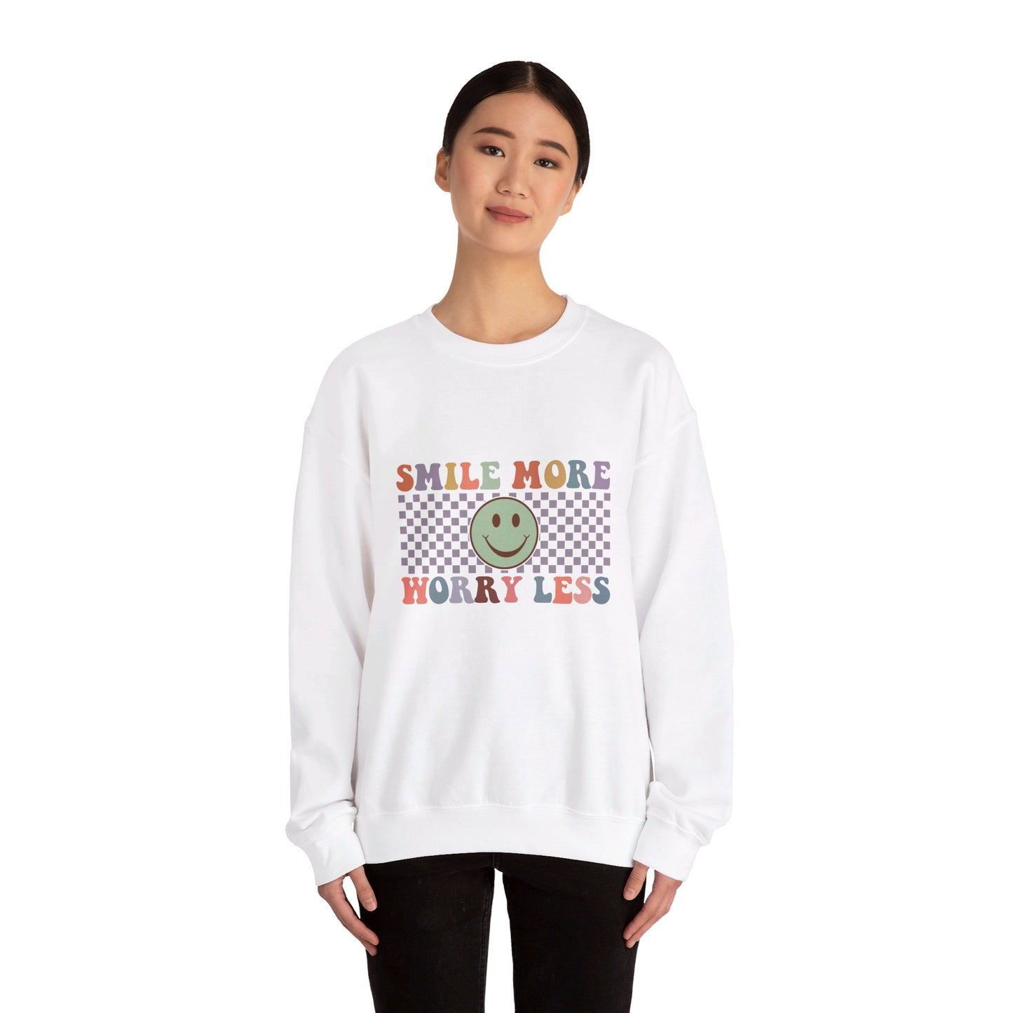 Smile More, Worry Less Sweatshirt