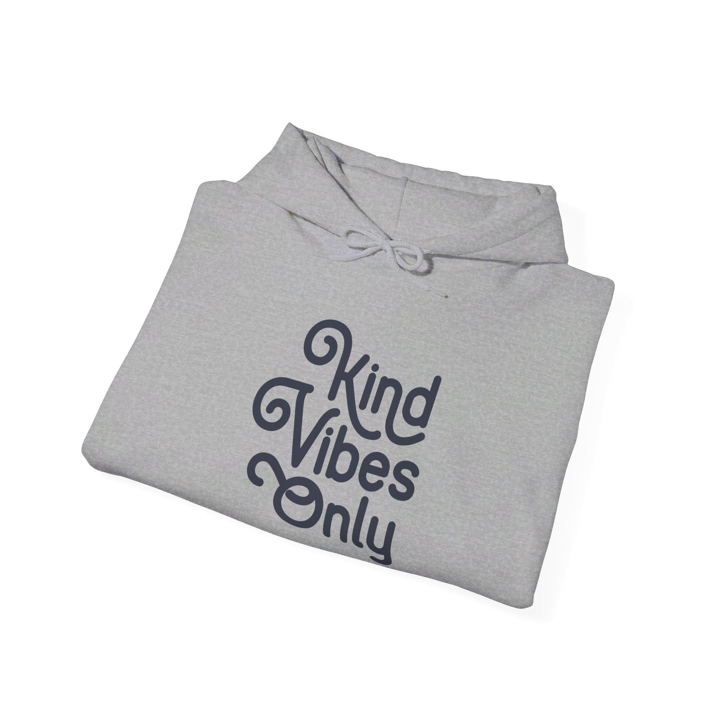 Kind Vibes Only - Hooded Sweatshirt