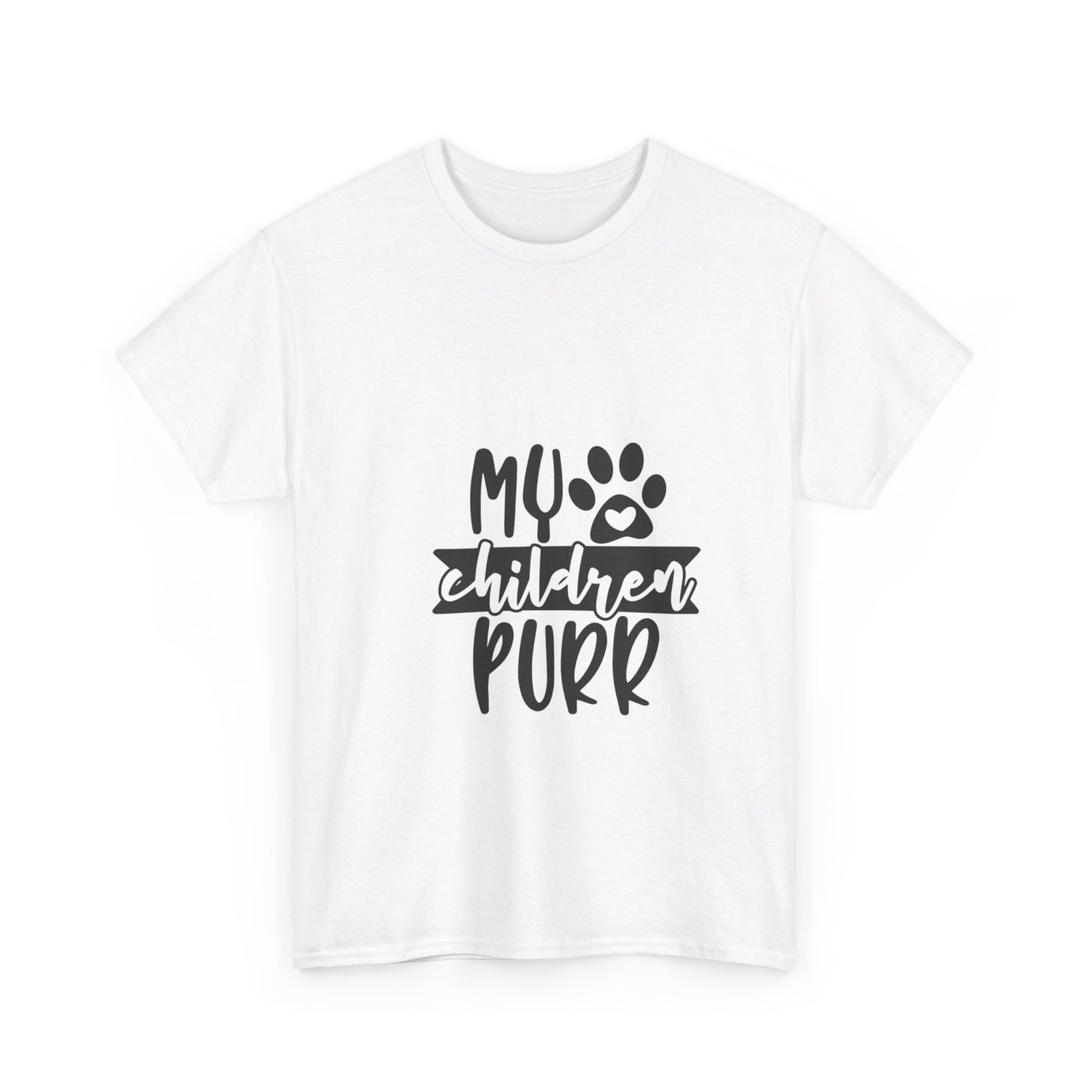 My Children Purr T-Shirt