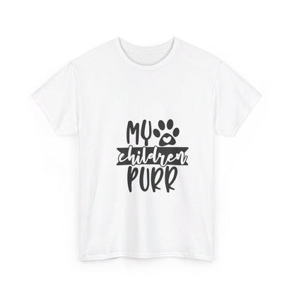 My Children Purr T-Shirt