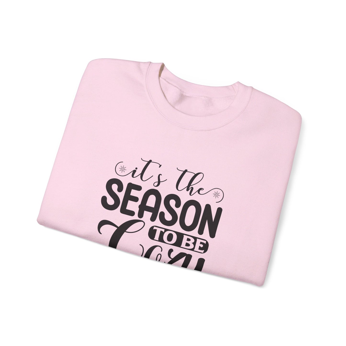 It's The Season To Be Cozy - Crewneck Sweatshirt