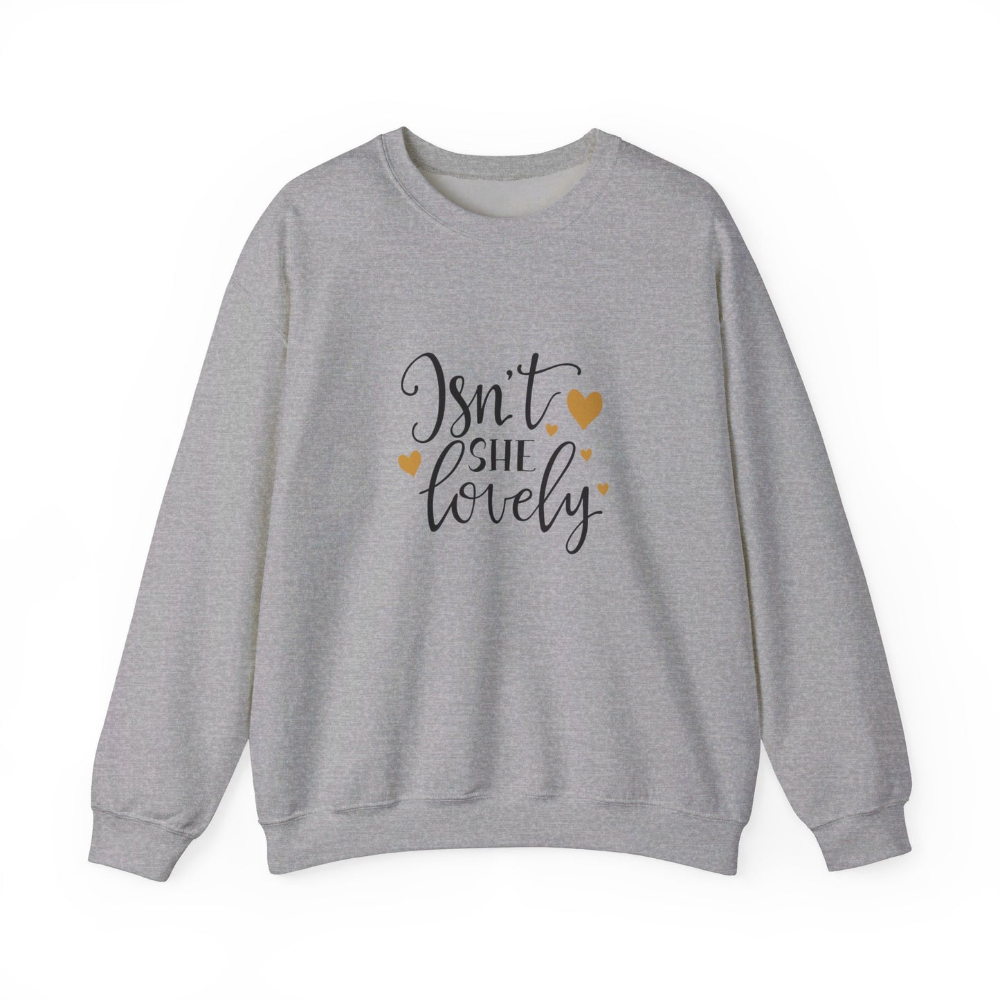 Isn't She Lovely - Sweatshirt