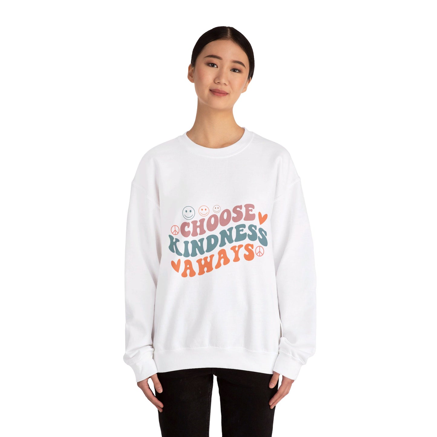 Choose Kindness Always - Sweatshirt