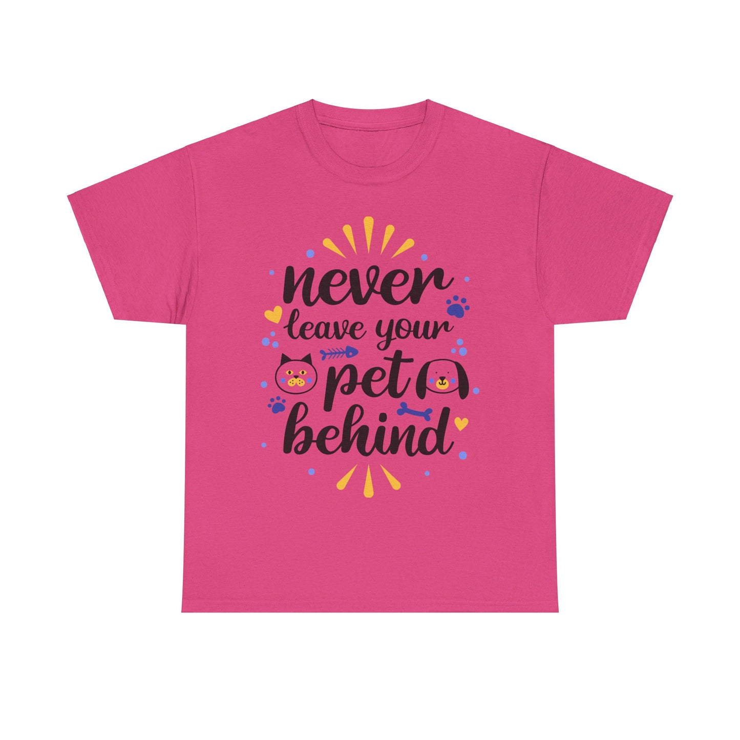 Never Leave Your Pet Behind T-Shirt