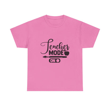 Teacher Mode On - T-Shirt