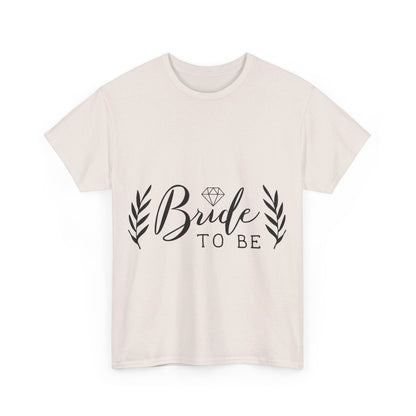 Bride-to-Be T-Shirt