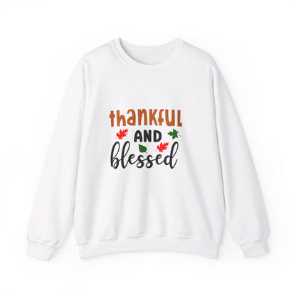 Thankful and Blessed - Sweatshirt