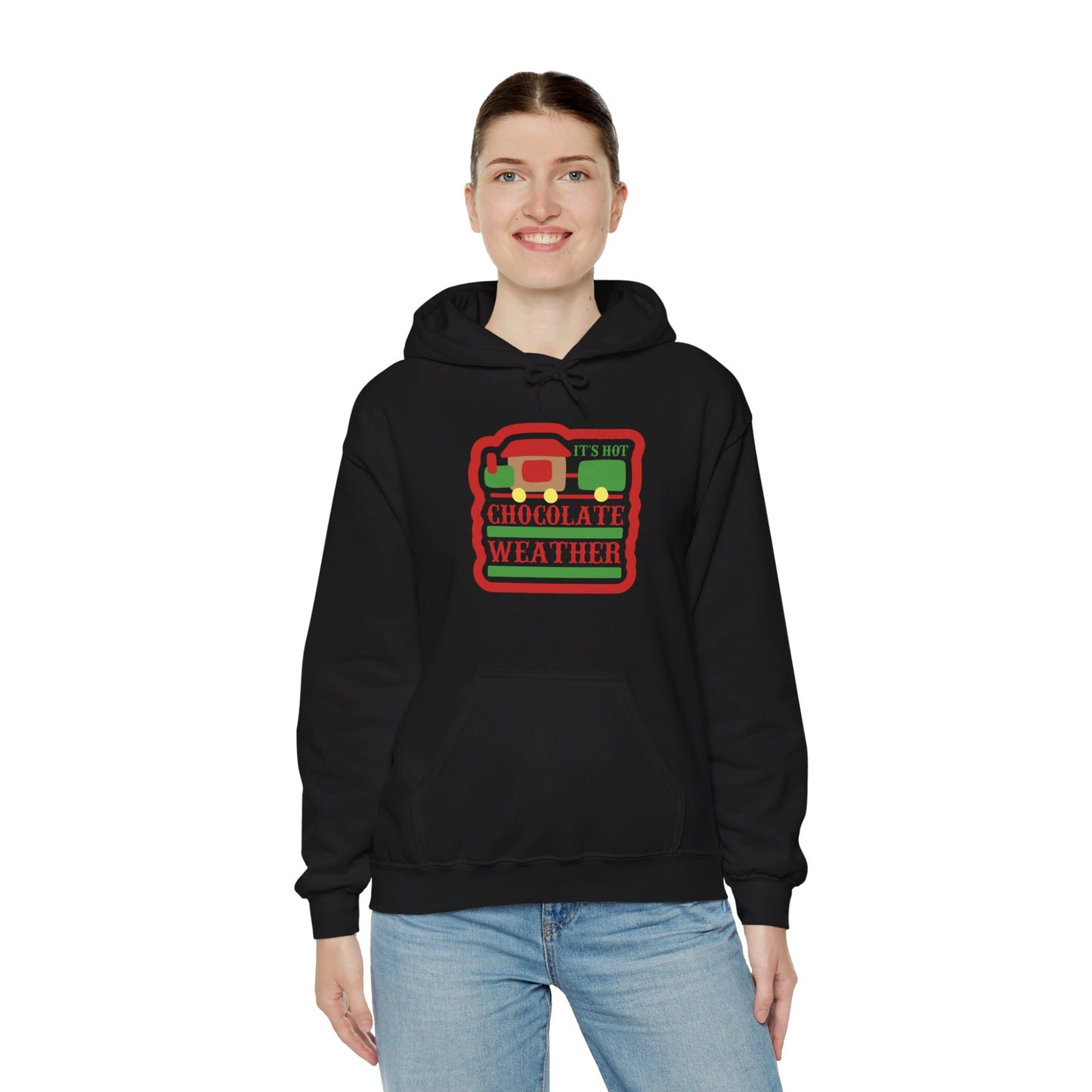 Hot Chocolate Weather Has Arrived - Hooded Sweatshirt