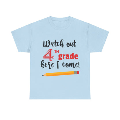 Watch Out Here I Come - 4th T-Shirt