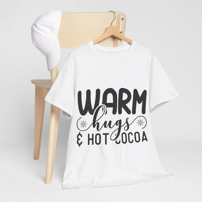 Warm Hugs & Hot Cocoa - T-Shirt