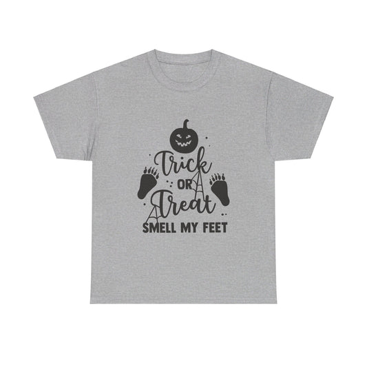 Trick or treat smell my feet-T-Shirt