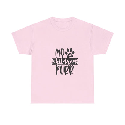 My Children Purr T-Shirt