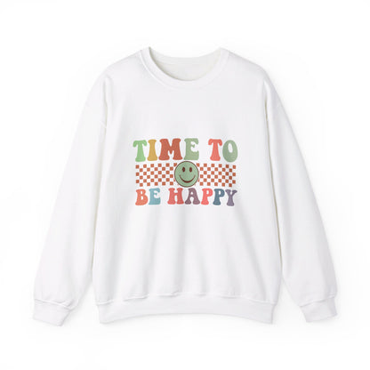 Time To Be Happy - Sweatshirt