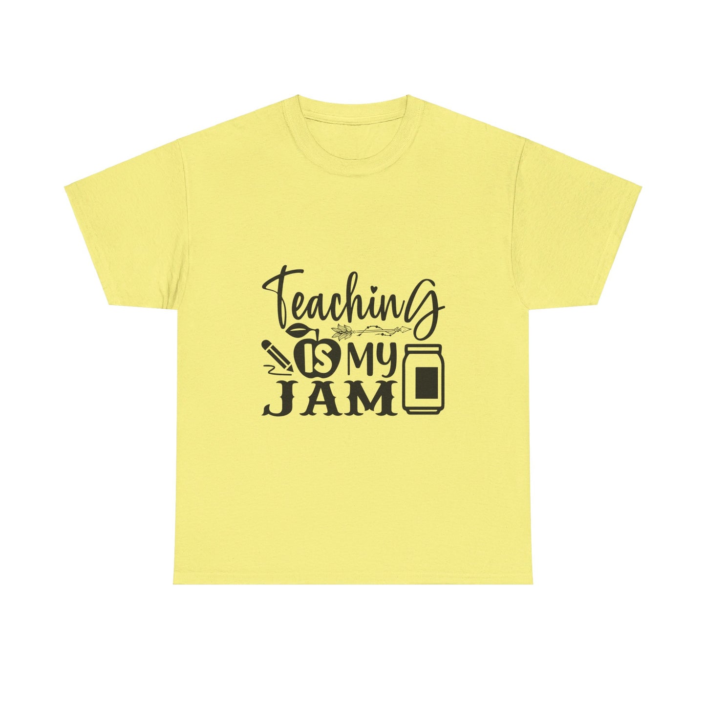 Teaching is my jam - T-Shirt