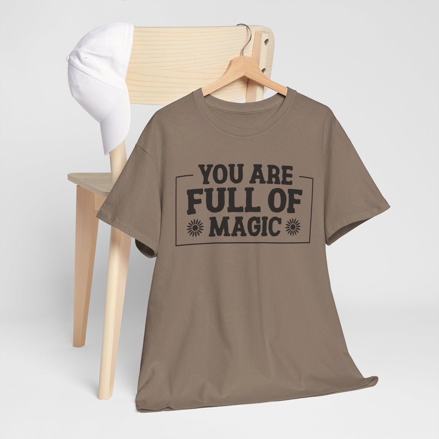 You Are Full Of Magic - T-Shirt