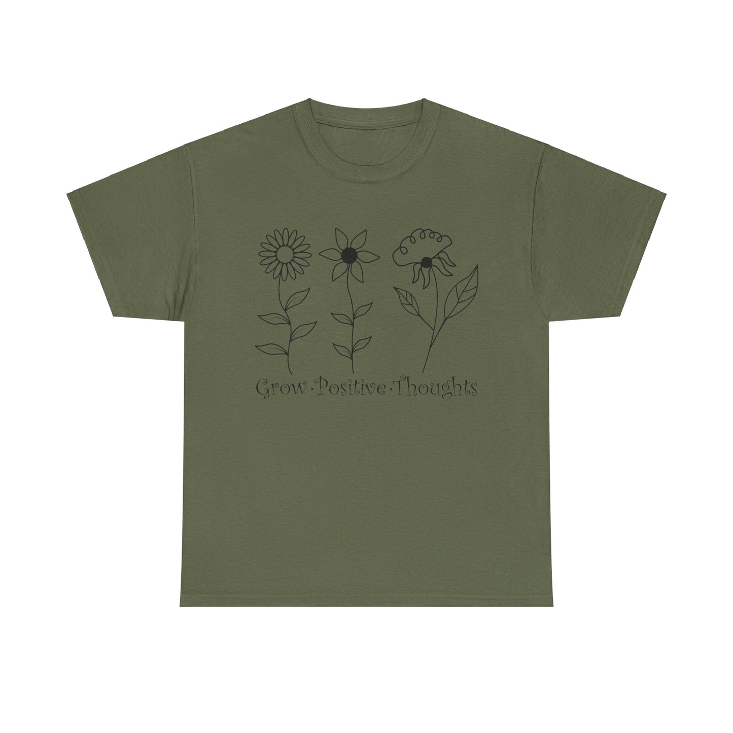 Grow Positive Thoughts - T-Shirt