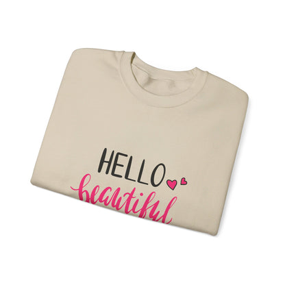 Hello Beautiful - Sweatshirt