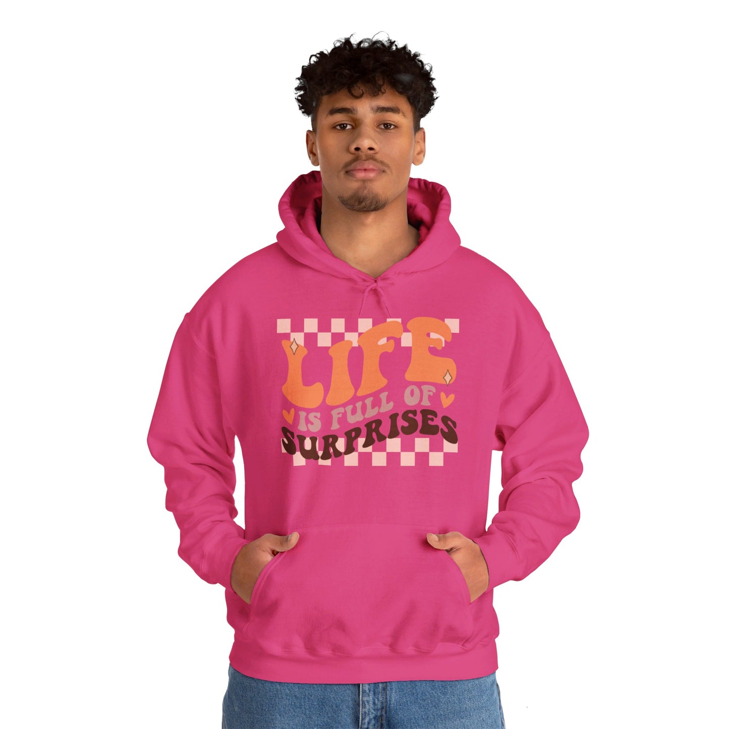 Life is Full of Suprises - Hooded Sweatshirt