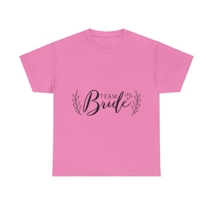 Team Bride - T-Shirt