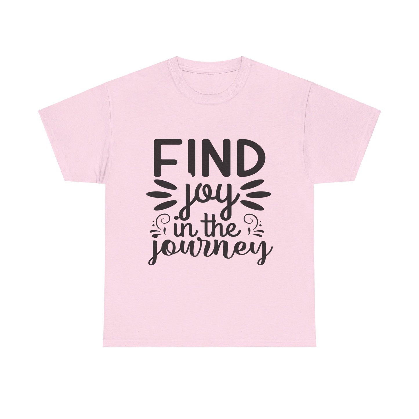 Find Joy in the Journey T-Shirt