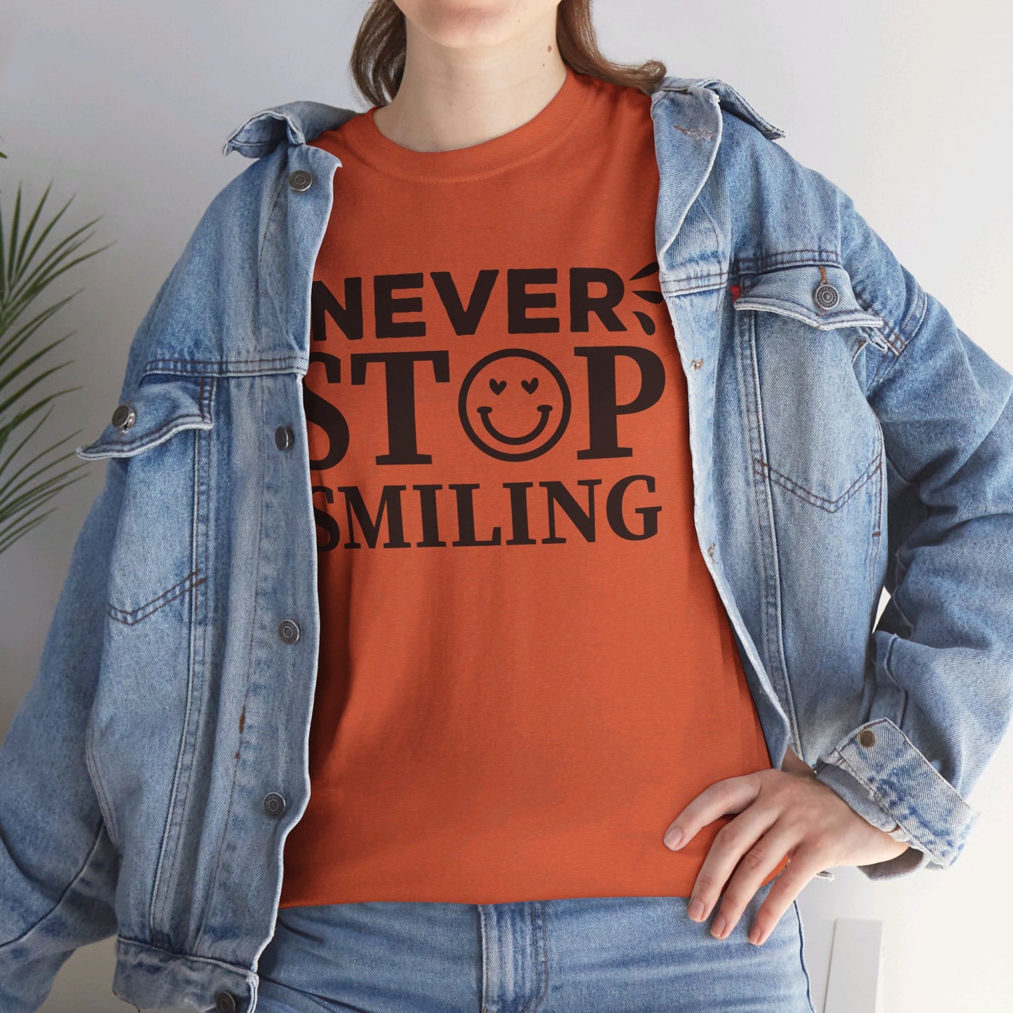 Never Stop Smiling - T-Shirt