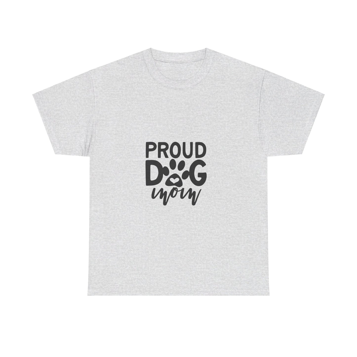 Proud Dog Mom T-Shirt