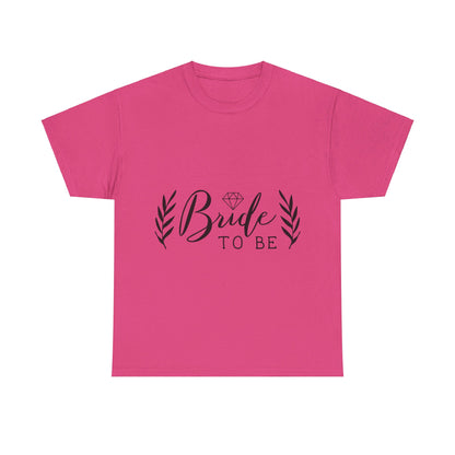 Bride-to-Be T-Shirt