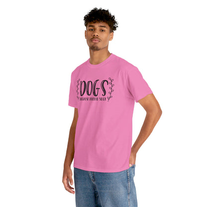 Dogs Because People Suck - T-Shirt