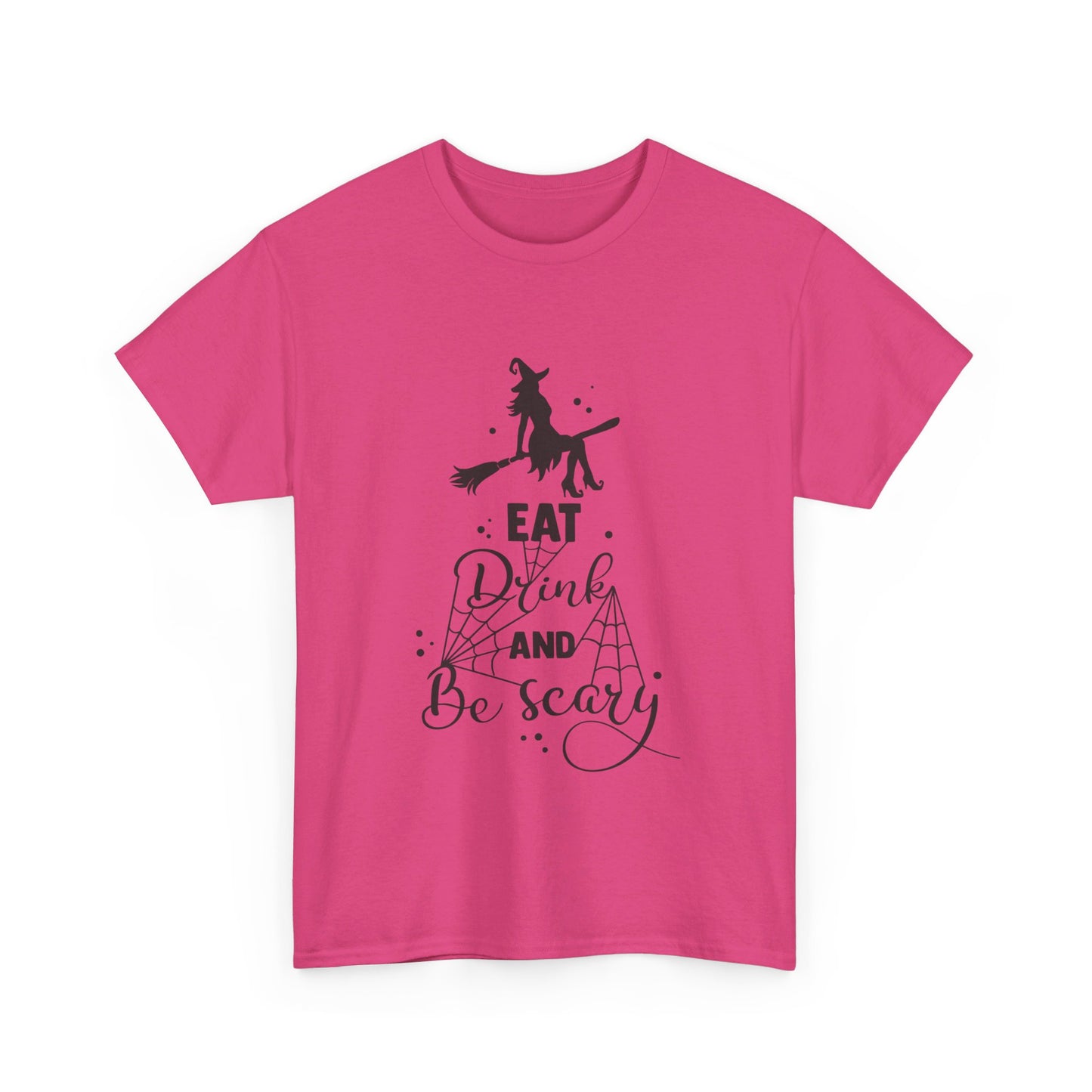 Eat Drink and Be Scary T-Shirt