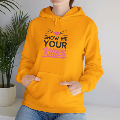 Kitty Love, Show Me Your Kitties - Hooded Sweatshirt