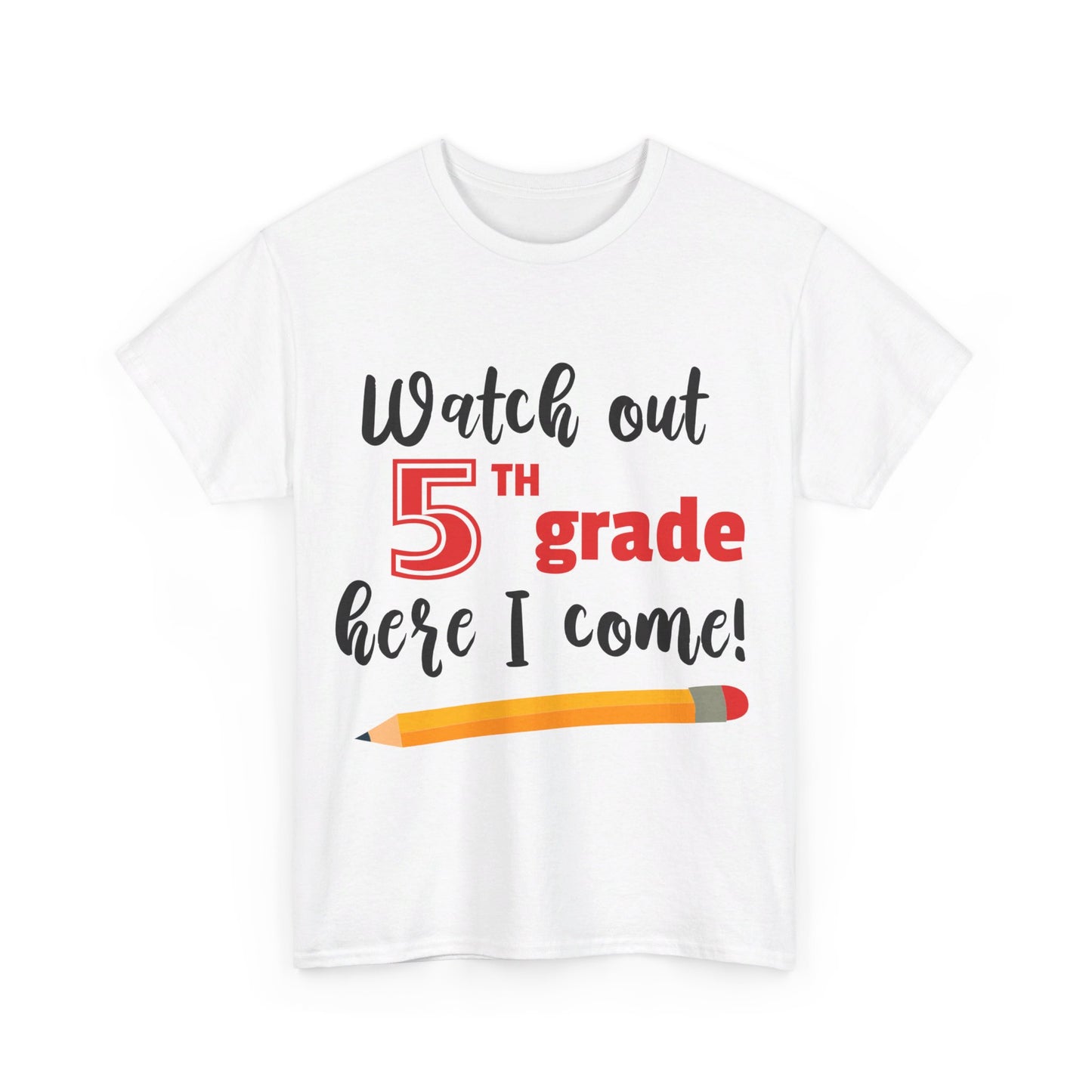 Watch Out Here I Come - 5th T-Shirt