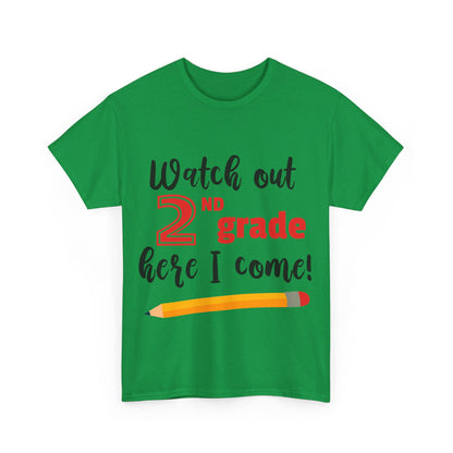 Watch Out Here I Come - 2nd T-Shirt