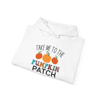 Take Me To The Pumpkin Patch - Hooded Sweatshirt